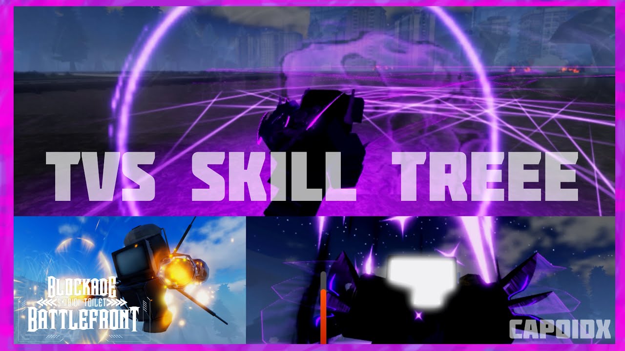 TV MANS NEW UPGRADES AND SKILL TREE | Blockade Battlefront