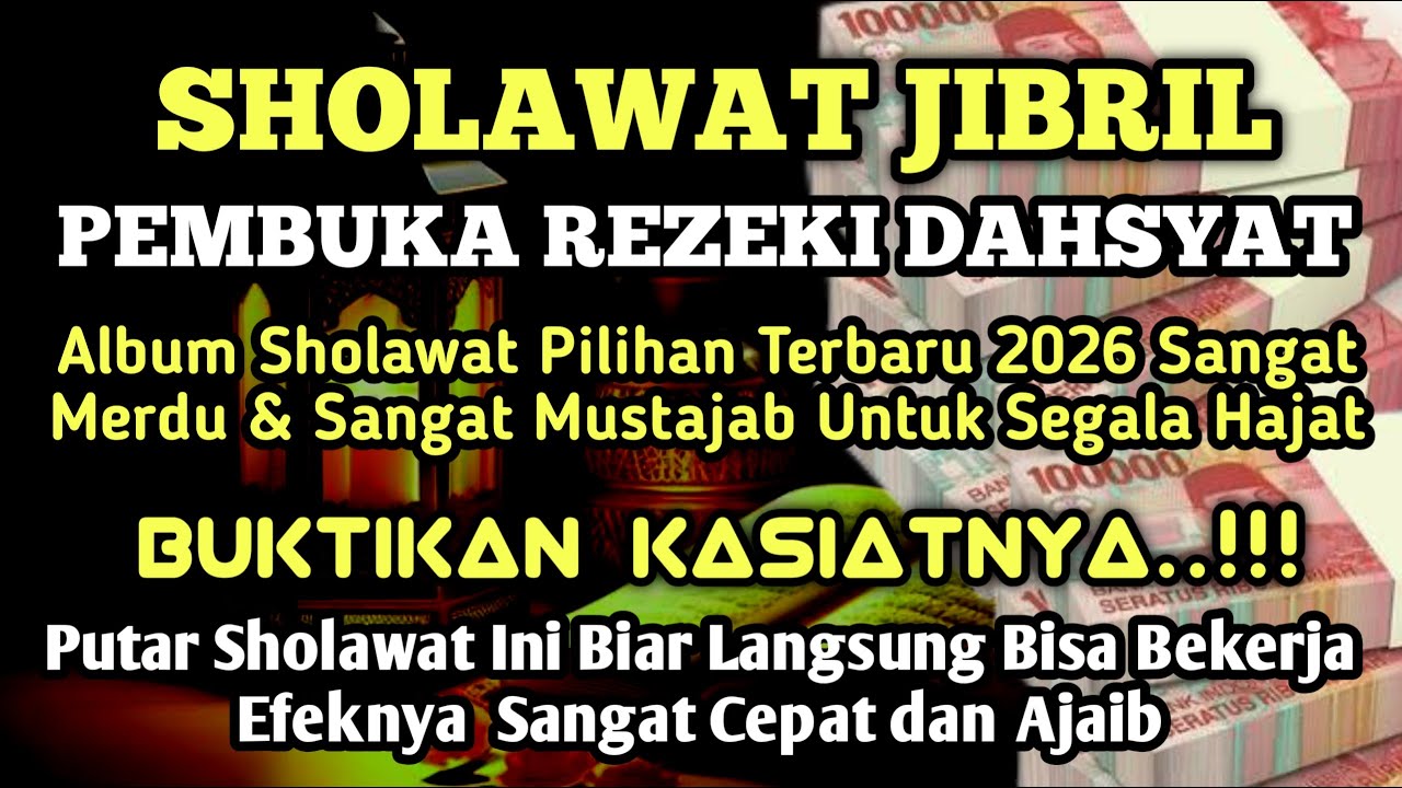 Kumpulan Sholawat Merdu 2026 | Sangat Mustajab mendatangkan Rezeki Dan Hilangkan Kesusahan