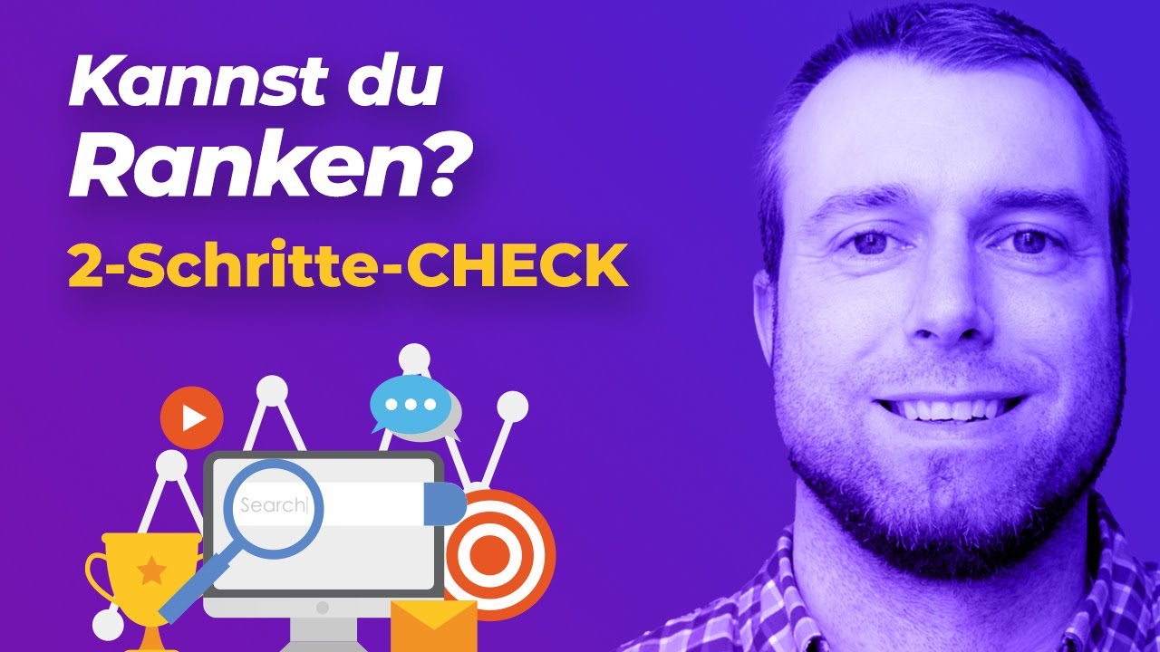 Keyword-Analyse: Kannst du ranken? 👉🏻 2 einfache Schritte