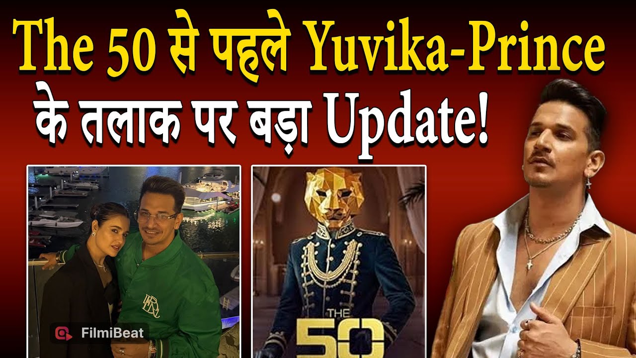 Prince Narula ने Yuvika Chaudhary  से अलग होने की अफवाहों पर किया खुलासा, बोले - 'झगड़े होते...!'