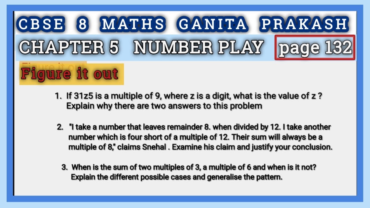 CBSE 8 MATHS CHAPTER 5 NUMBER PLAY Page 132 / figure it out / GANITA PRAKASH
