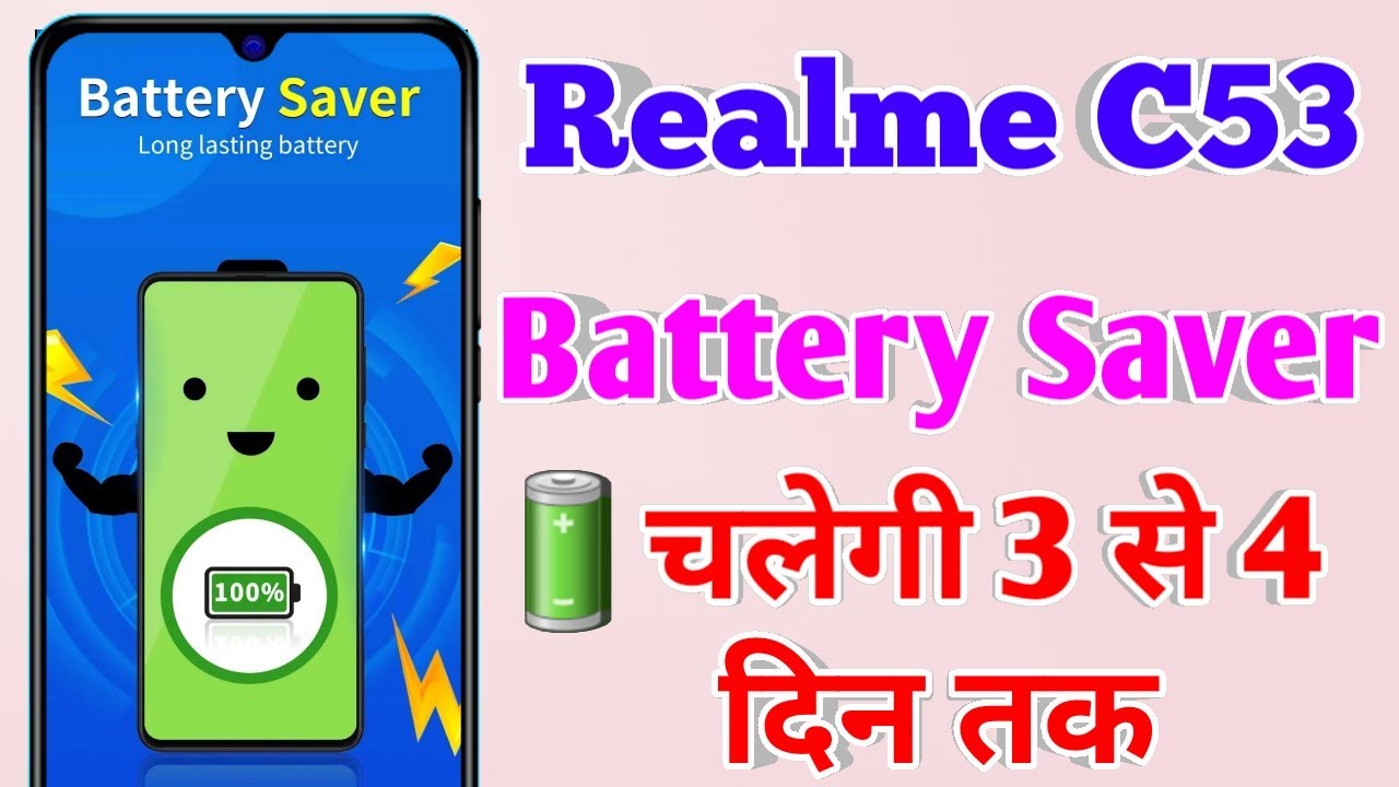 realme c53 battery drain problem, realme c53 battery power saving mode