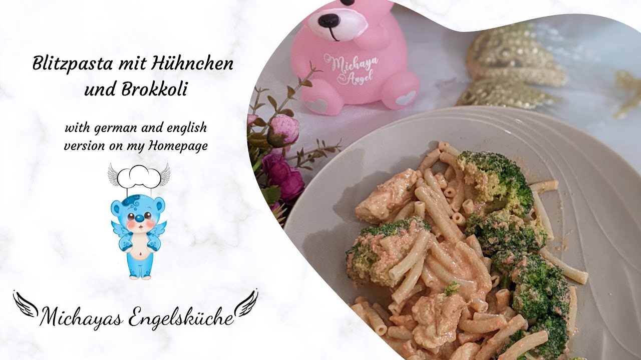 Michayas Engelsk&uuml;che Afterworkrezept Blitzpasta mit H&uuml;hnchen und Brokkoli