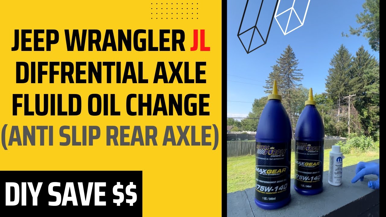 JEEP WRANGLER JL AXLE DIFFERENTAIL OIL FULID - HOW TO DO IT -TOWING PACKAGE & ANTI SLIP AXLE