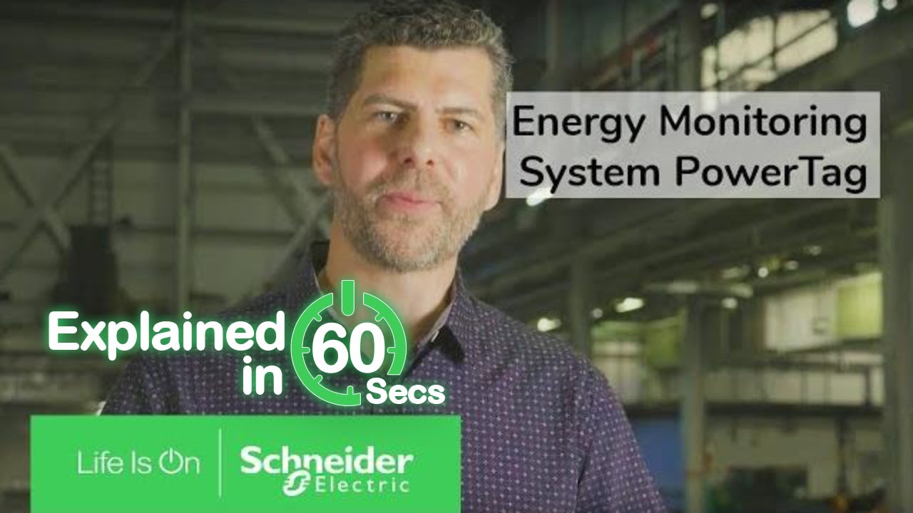 PowerLogic PowerTag in 60 seconds: EcoStruxure Ready Wireless Energy Monitoring | Schneider Electric