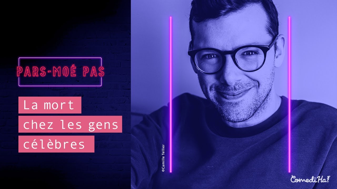 Pars-moé pas #20 - LES CÉLÉBRITÉS DÉCÉDÉES DANS DES CIRCONSTANCES ÉTONNANTES - Simon Boulerice