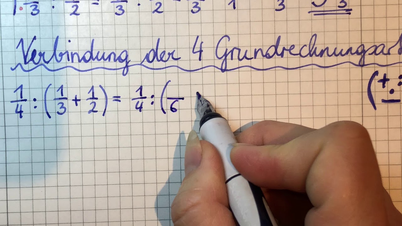 Verbindung der 4 Grundrechnungsarten bei den Brüchen