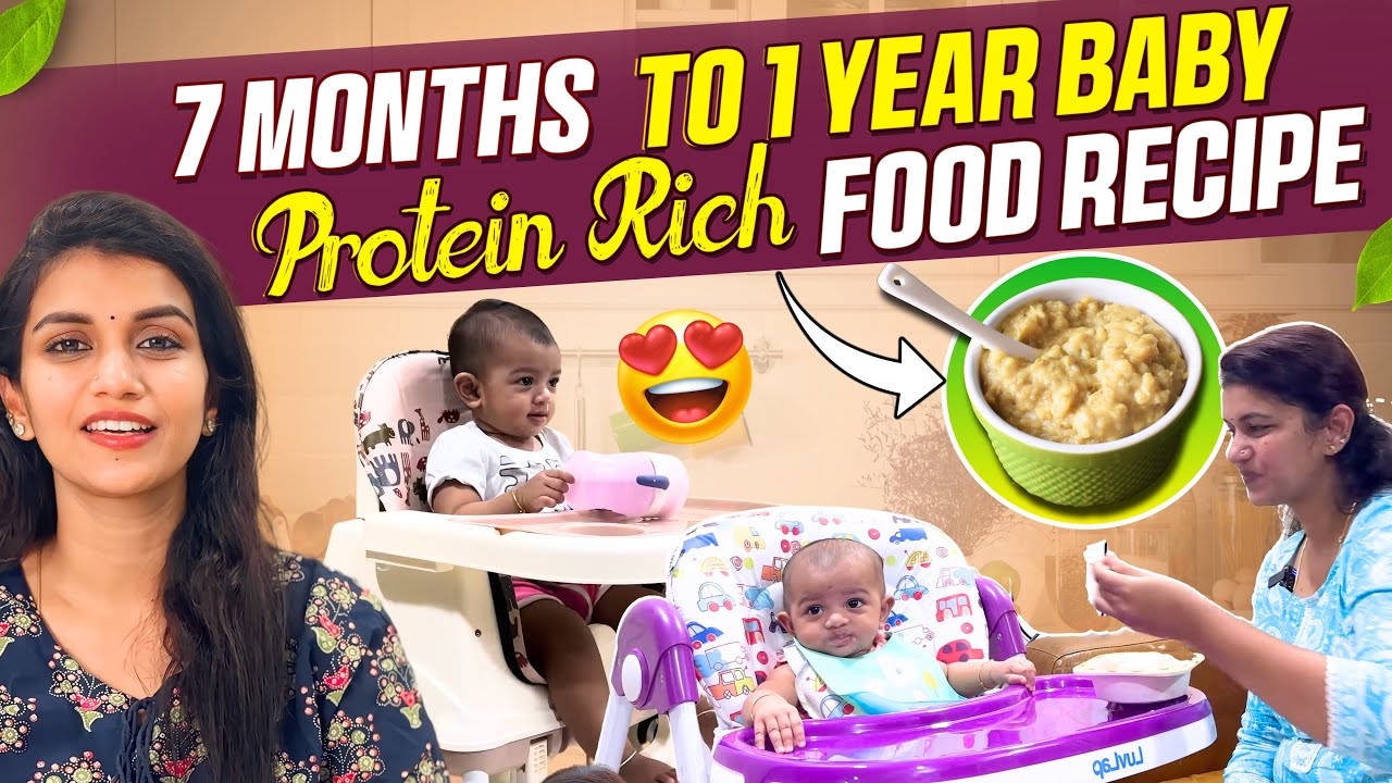 7 Months to 1 Year baby protein rich food recipe | Baby foods | Sridevi Ashok | Sridevi & Sitara