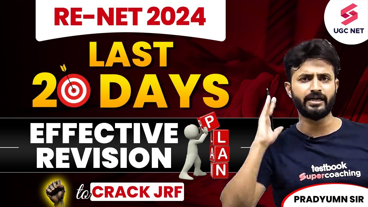 UGC NET RE Exam Revision Plan | RE NET 2024 Last 20 Days Revision Plan | Pradyumn Sir