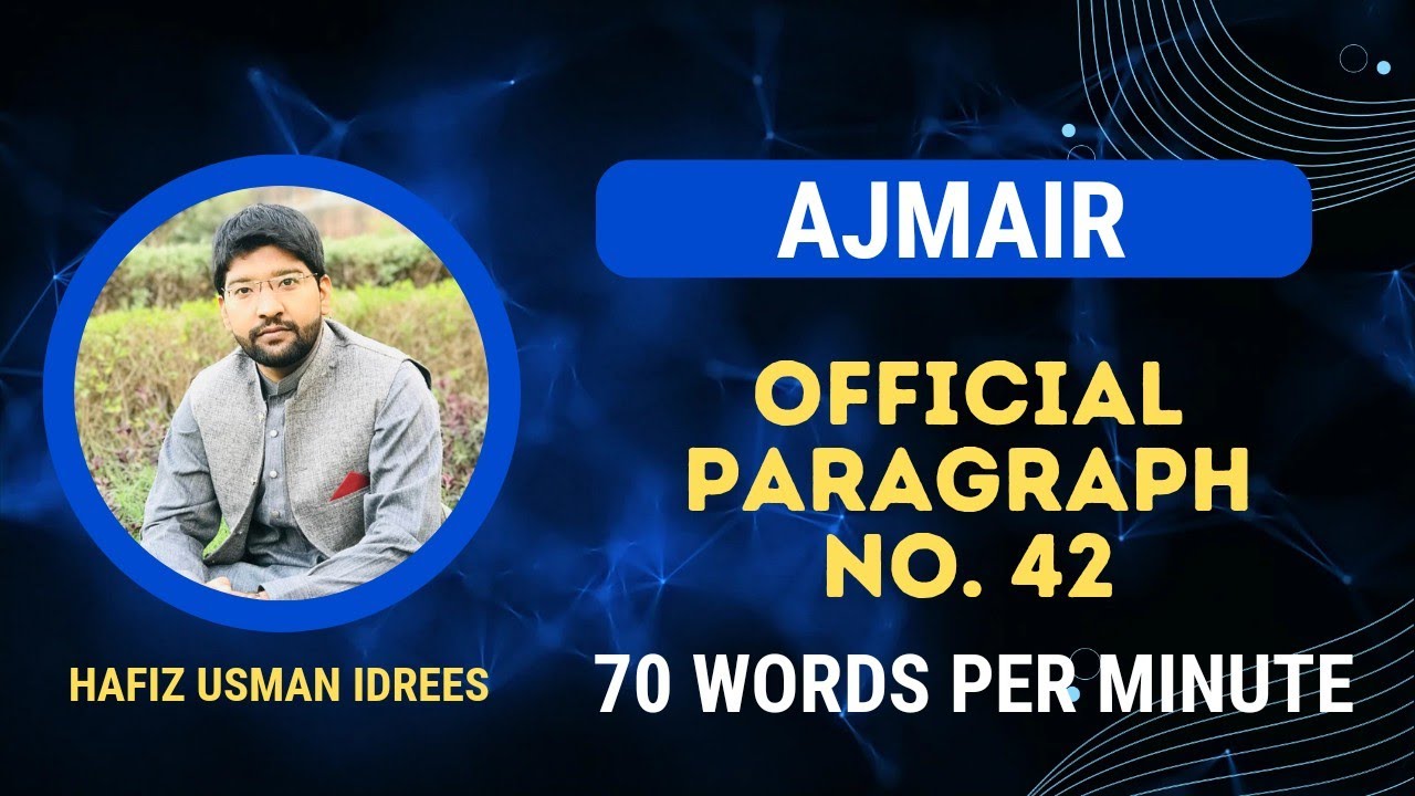 Ajmair Official Paragraph Dictation No. 42 || 70 WPM | Shorthand Dictation | Stenographers Academy |
