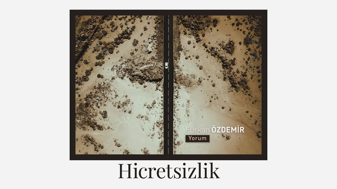 Hicretsizlik | Elyesa Koytak