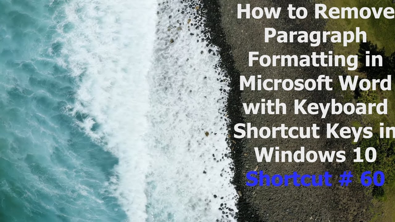 How to Remove Paragraph Formatting with Keyboard | Microsoft Word Keyboard Shortcuts for Windows 10