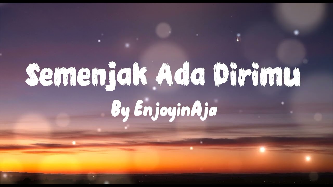 Semenjak Ada Dirimu - Andity ( Alternative Pop ) | Cover By EnjoyinAja