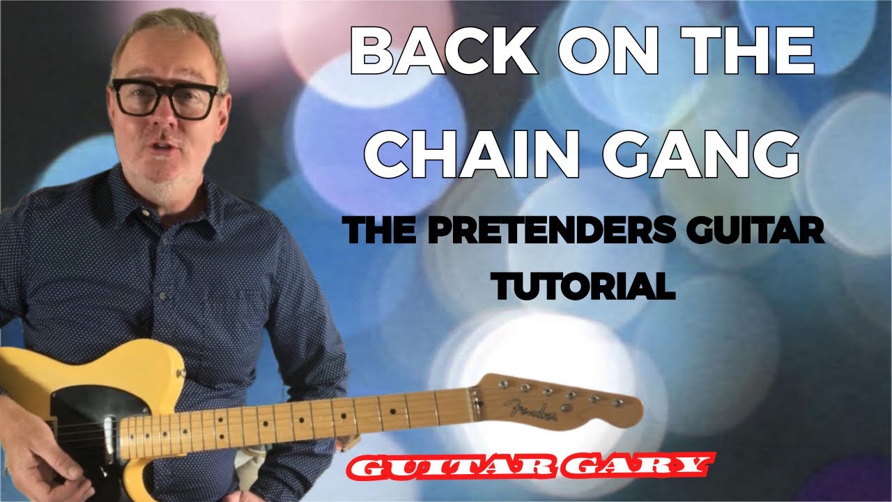 Back on the chain gang - The Pretenders guitar lesson