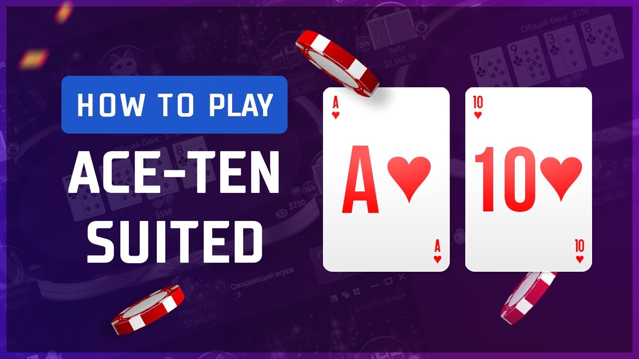 How to play ACE TEN Suited #poker #cardmates #lesson