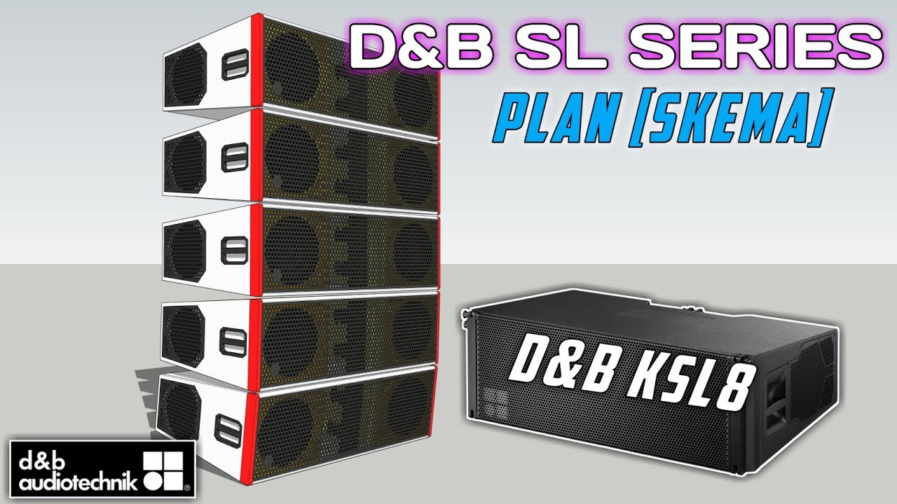 DIY BOX SPEAKER || PLAN D&B SL SERIES SKEMA BOX LINE ARRAY D&B KSL8 CUSTOM