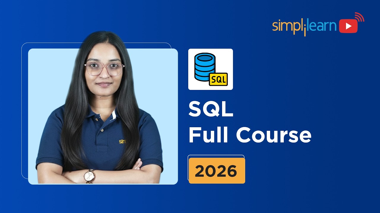 SQL Full Course 2026 | SQL Tutorial For Beginners | SQL Data Manipulation Tutorial | Simplilearn