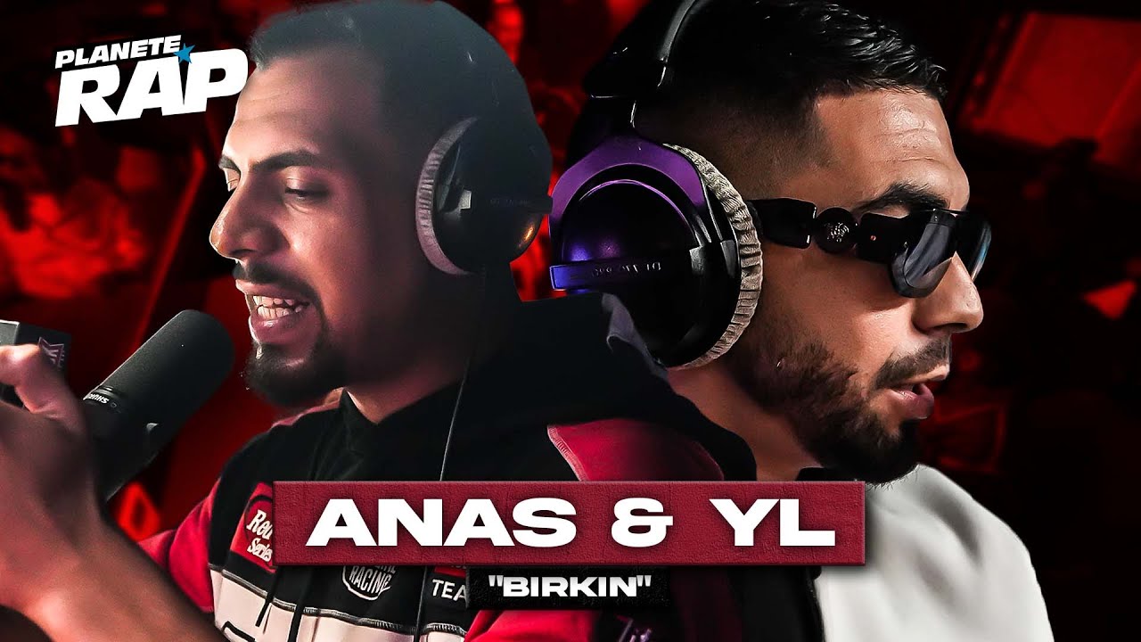 [EXCLU] Anas feat YL - Birkin #PlanèteRap