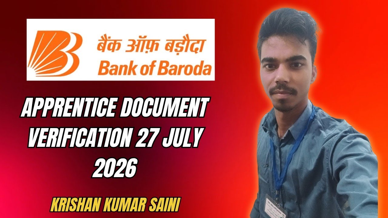 Bank Of Baroda Apprentice Document Verification 27 July 2026 || BOB APPRENTICE DV में documents 