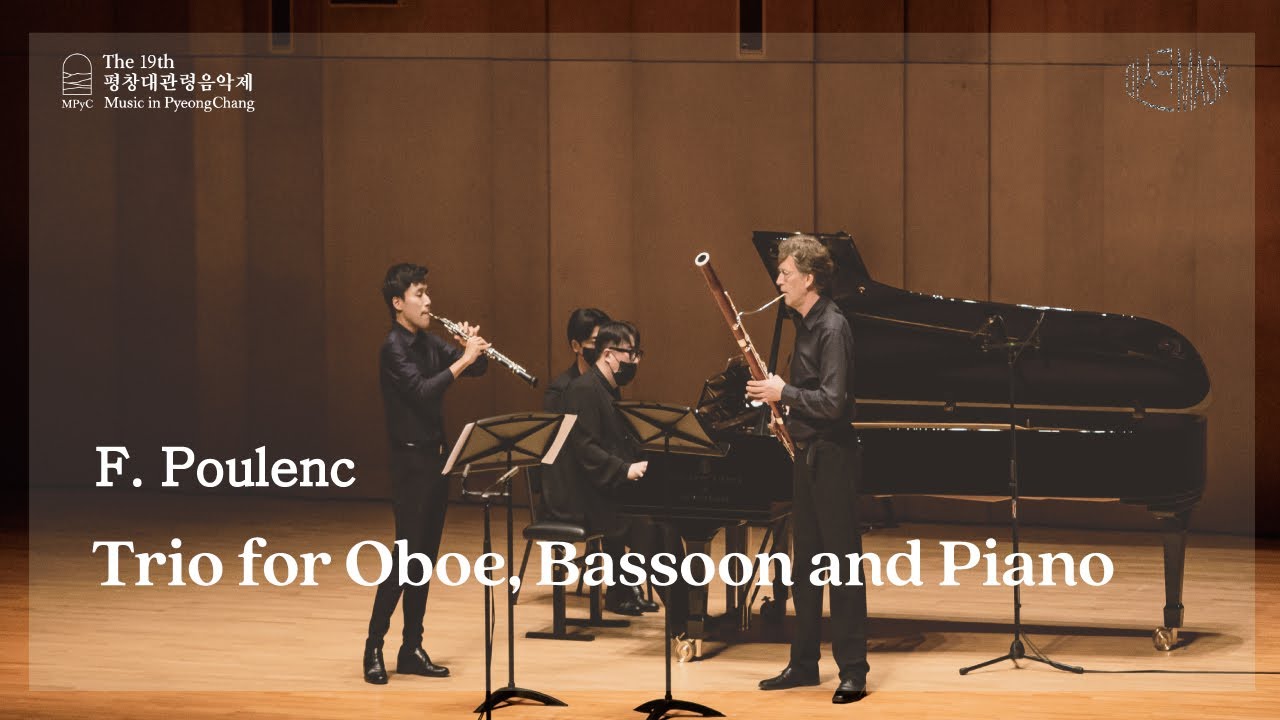 [The 19th MPyC] F. Poulenc - Trio for Oboe, Bassoon & Piano