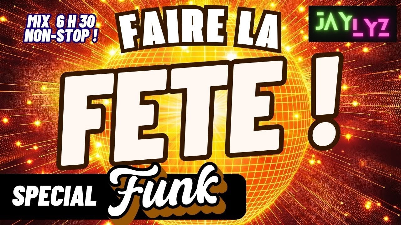 LE MEILLEUR DE LA FETE ! Hits FUNK & DISCO Années 80 - 70 - Barry White #fête #funk #années80