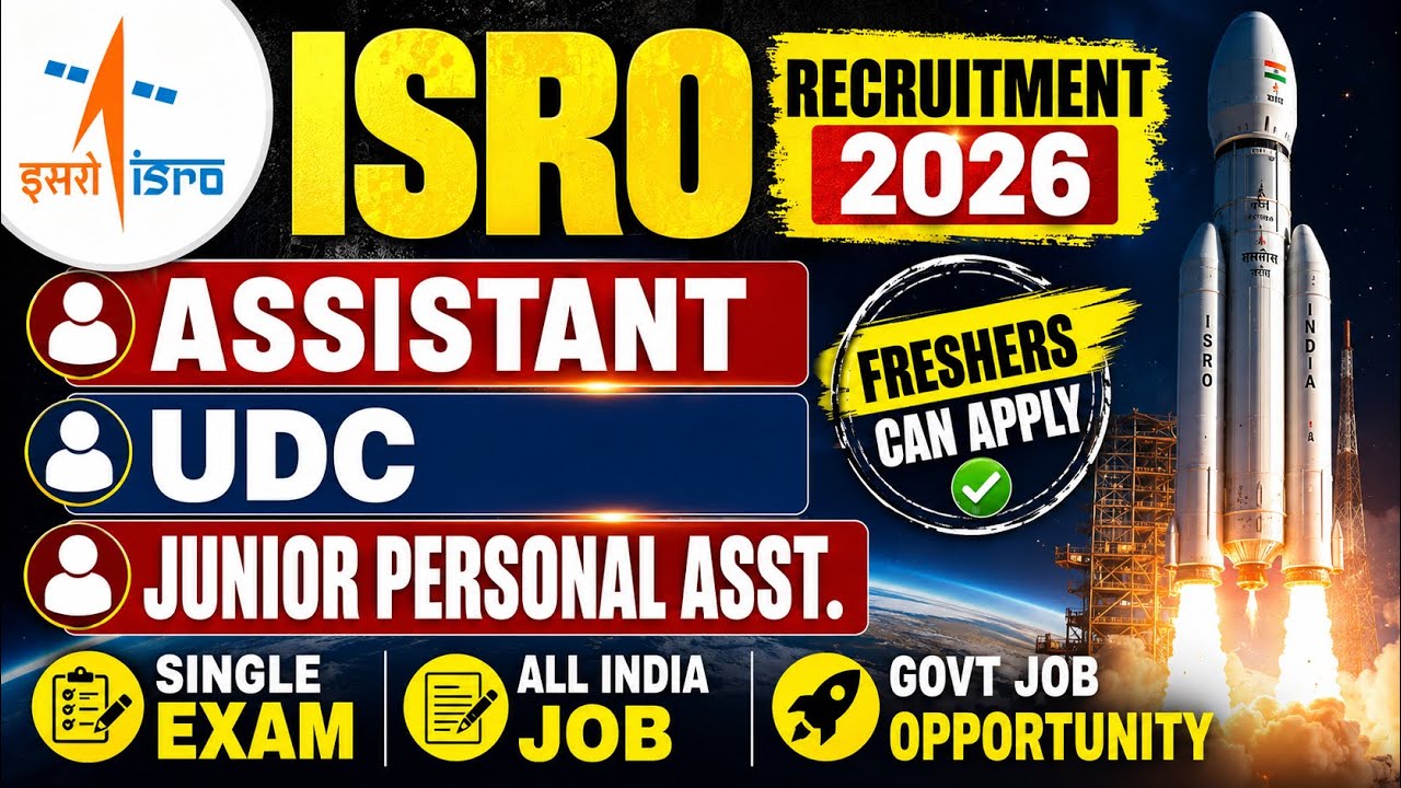 🚨ISRO RECRUITMENT 2026 | ASSISTANT, JUNIOR ASSISTANT RECRUITMENT 2026 | ISRO NEW VACANCY 2026