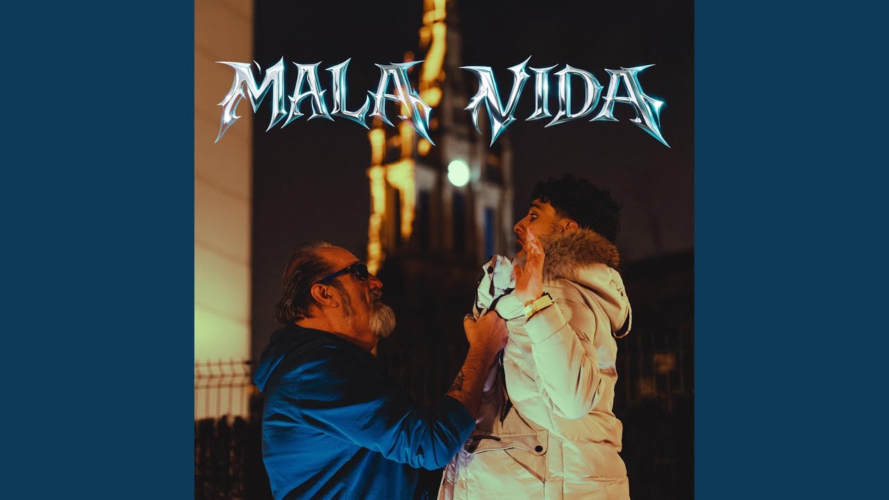 MALA VIDA
