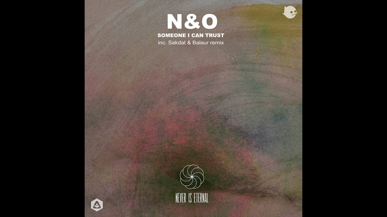 N&O &ndash; Someone I Can Trust (Original Mix) [Never Is Eternal] | feeder sound exclusive premiere