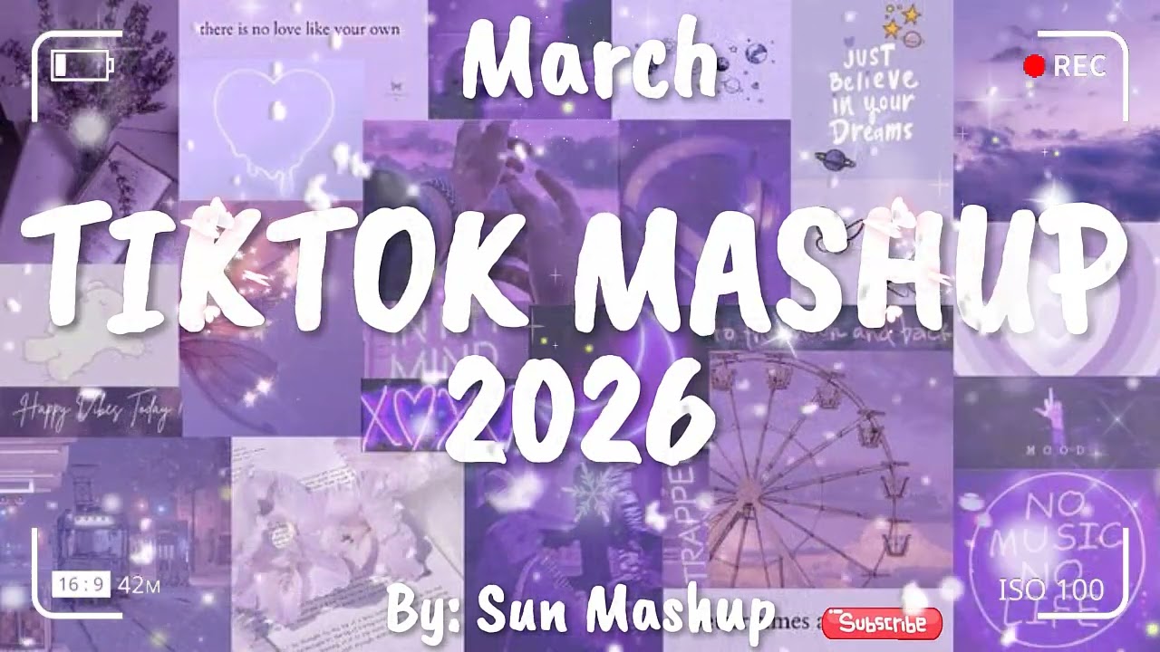 Tiktok Mashup March 💜2026💜 (Not Clean)