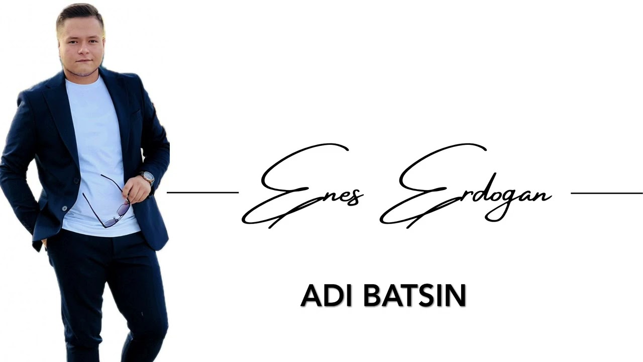 Enes Erdoğan &mdash; Adı Batsın Bu Sevdanın