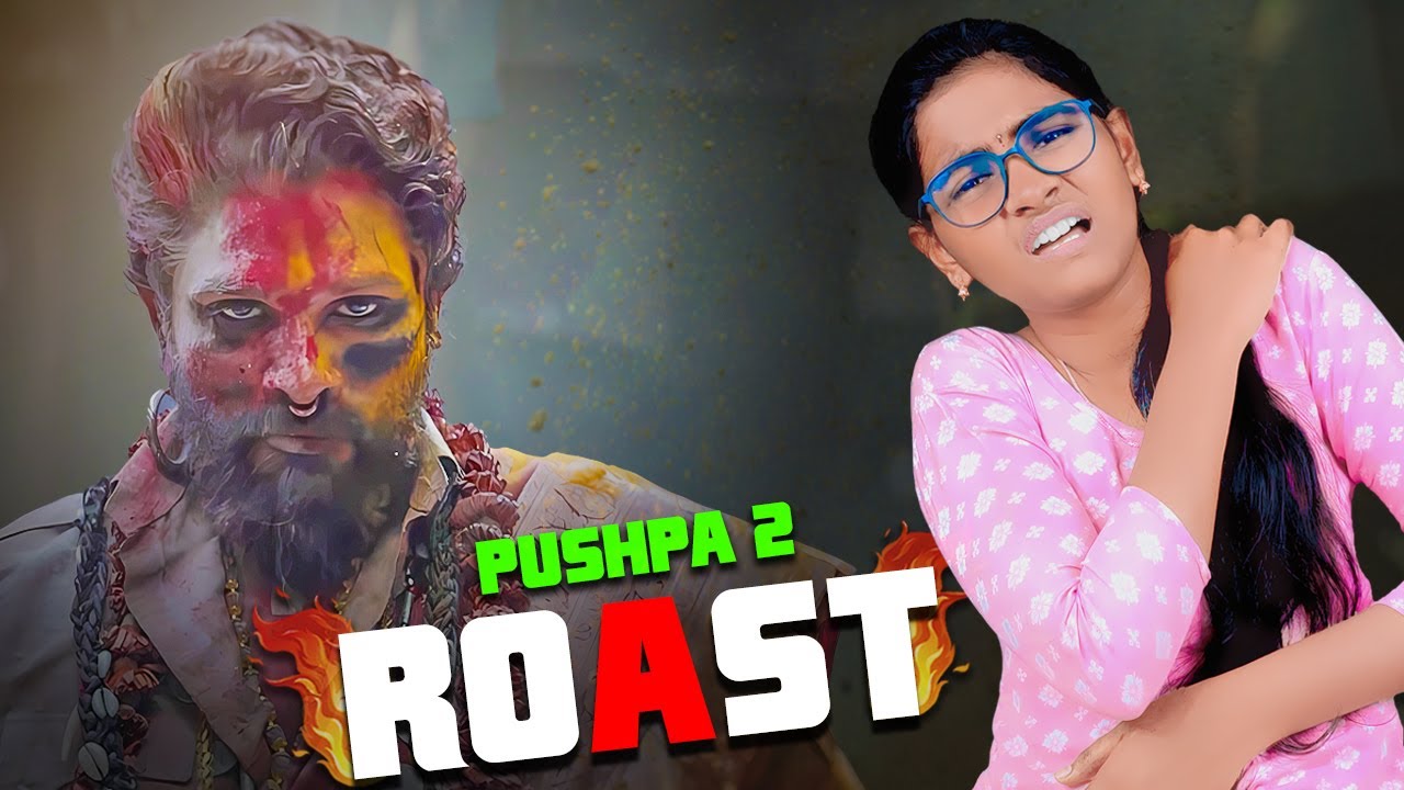 Pushpa 2 Roast - Not a Review | SHEisME