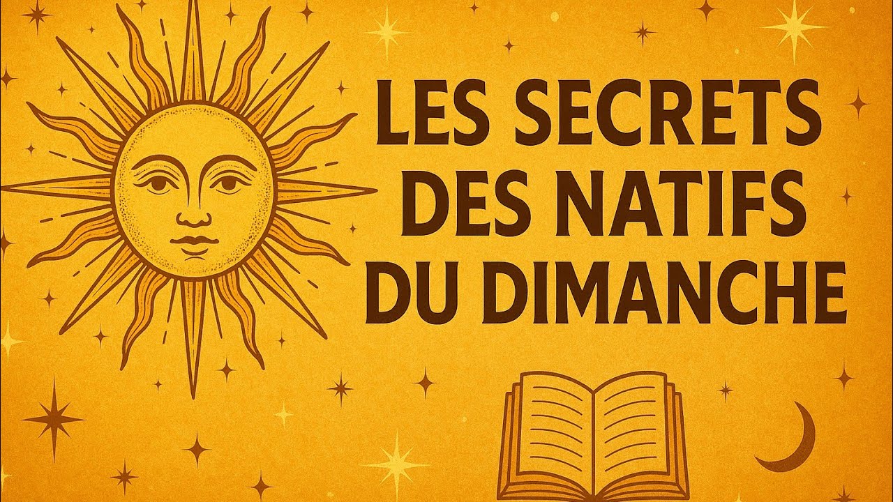 SECRET MYSTIQUE DES PERSONNES N&Eacute;ES UN DIMANCHE