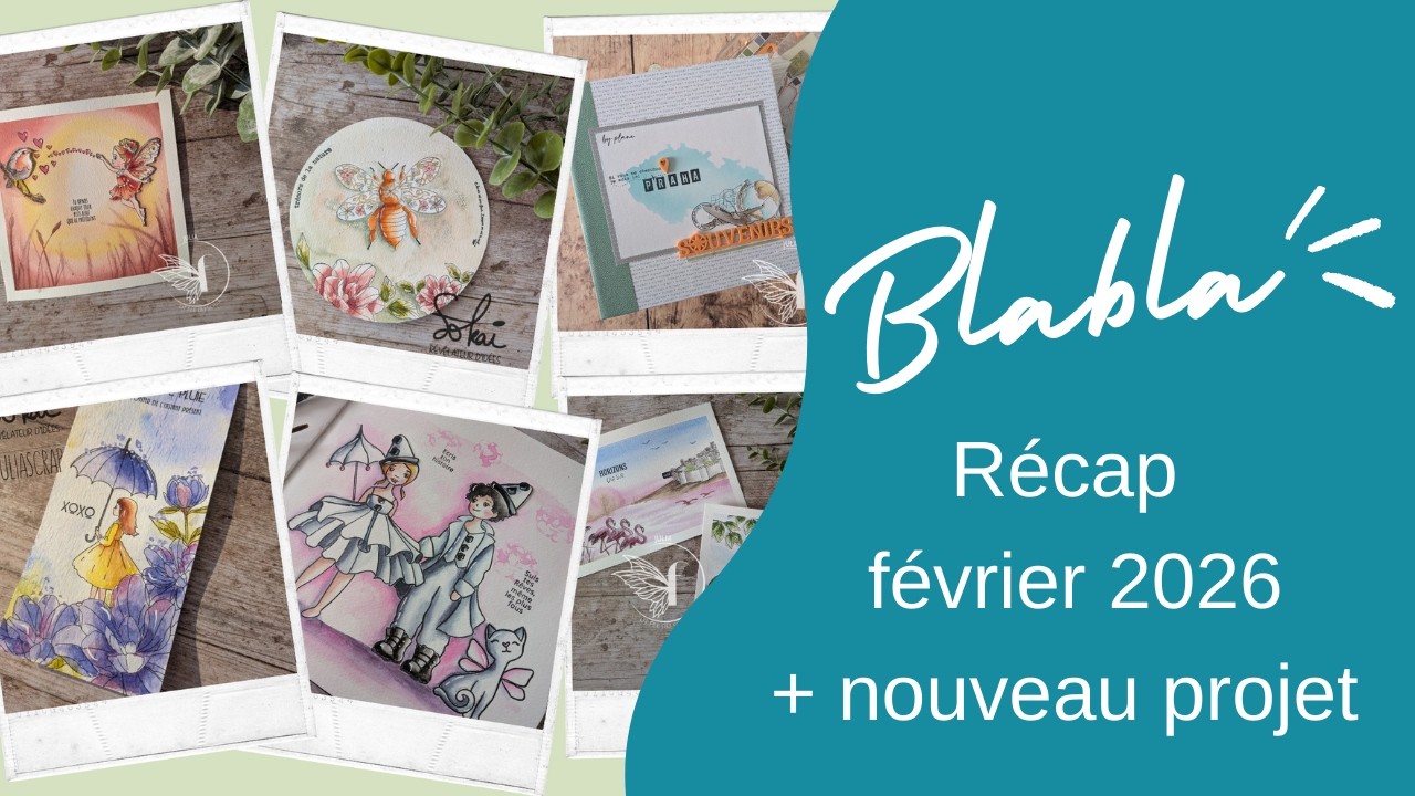 BLA BLA RÉCAP FÉVRIER + BUNDLES PASSION CARNETS