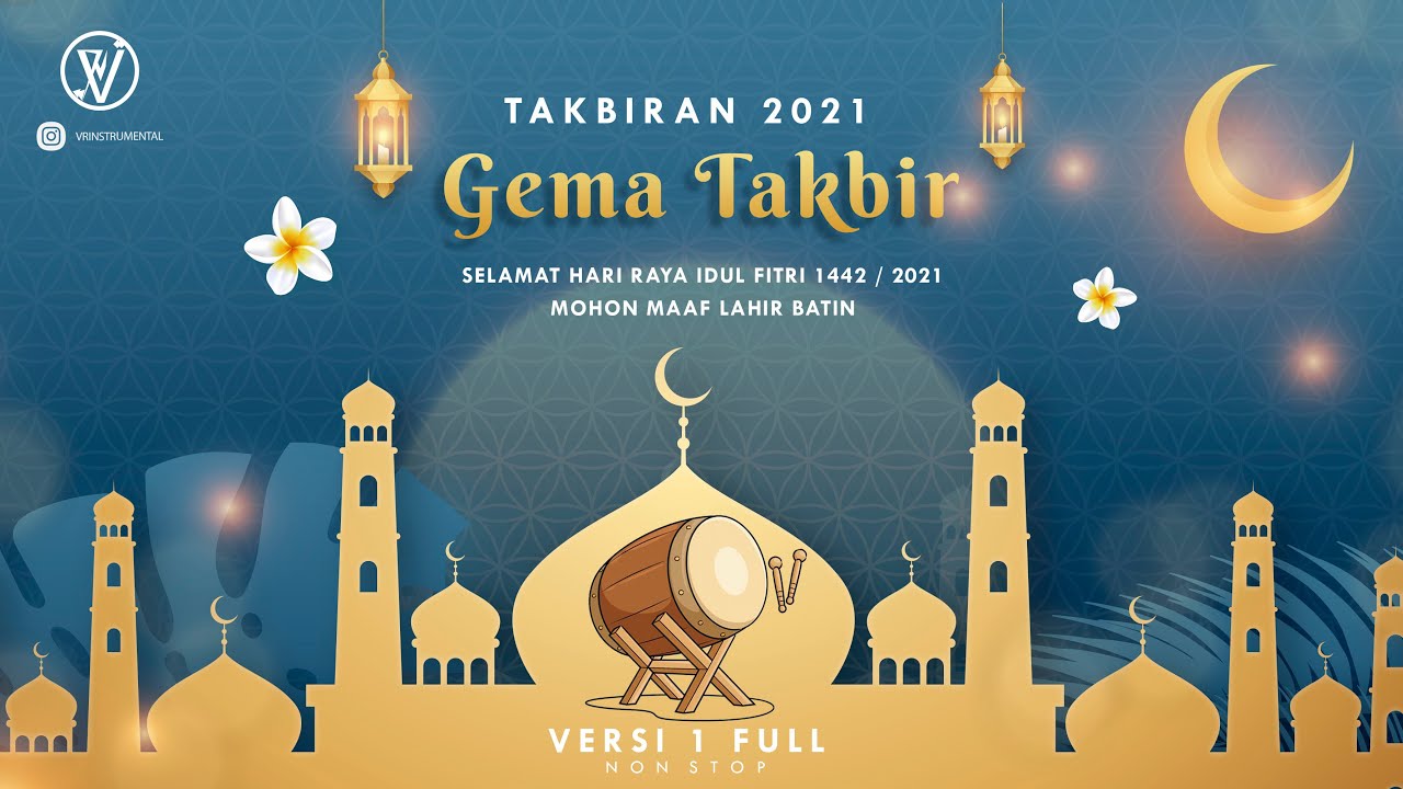 KARAOKE TAKBIRAN 1442 H VERSI FULL 1 JAM NONSTOP LIRIK LENGKAP