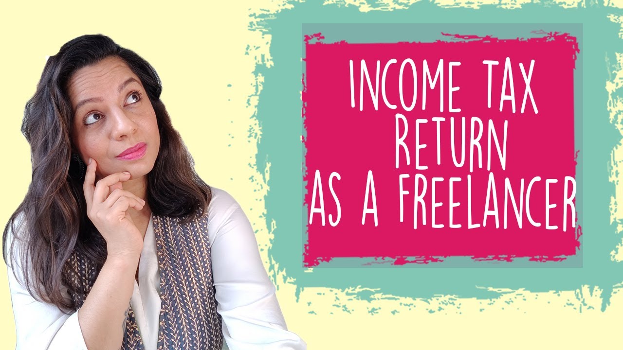 File ITR as a Freelancer in India