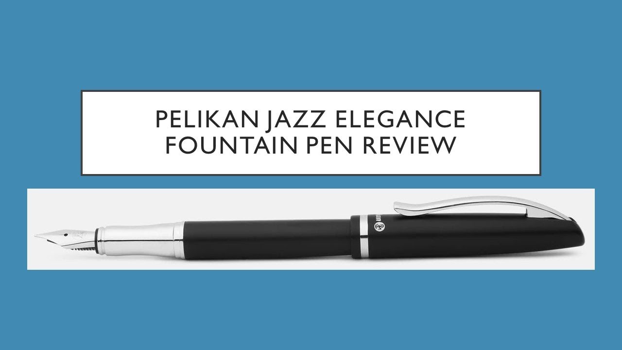 Pelikan Jazz Elegance Fountain Pen