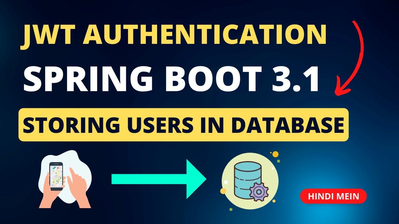 🔥JWT Authentication with  Spring Boot 3.1  storing in Database in Hindi