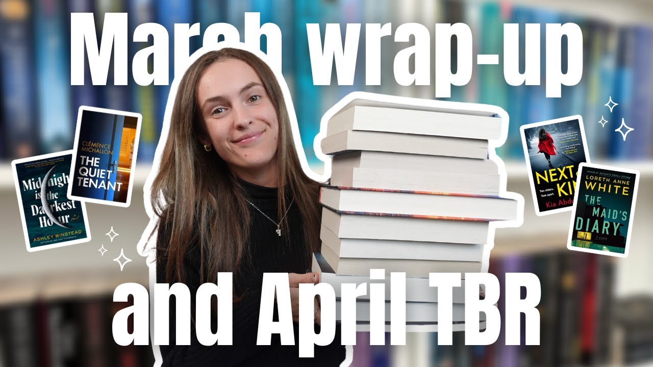 Everything I read in March & April TBR | thriller booktube