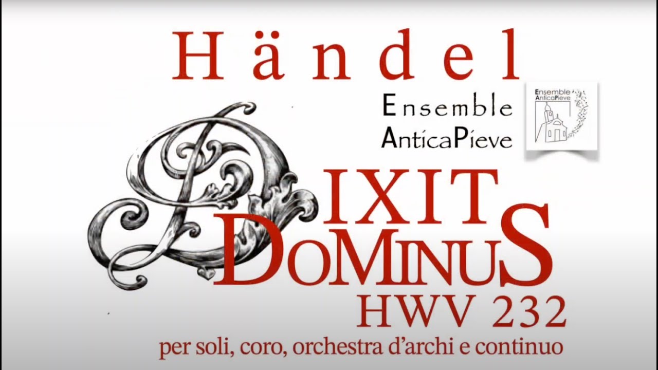 2025 05 31  Ensemble Antica Pieve Handel Dixit Dominus L'Evento