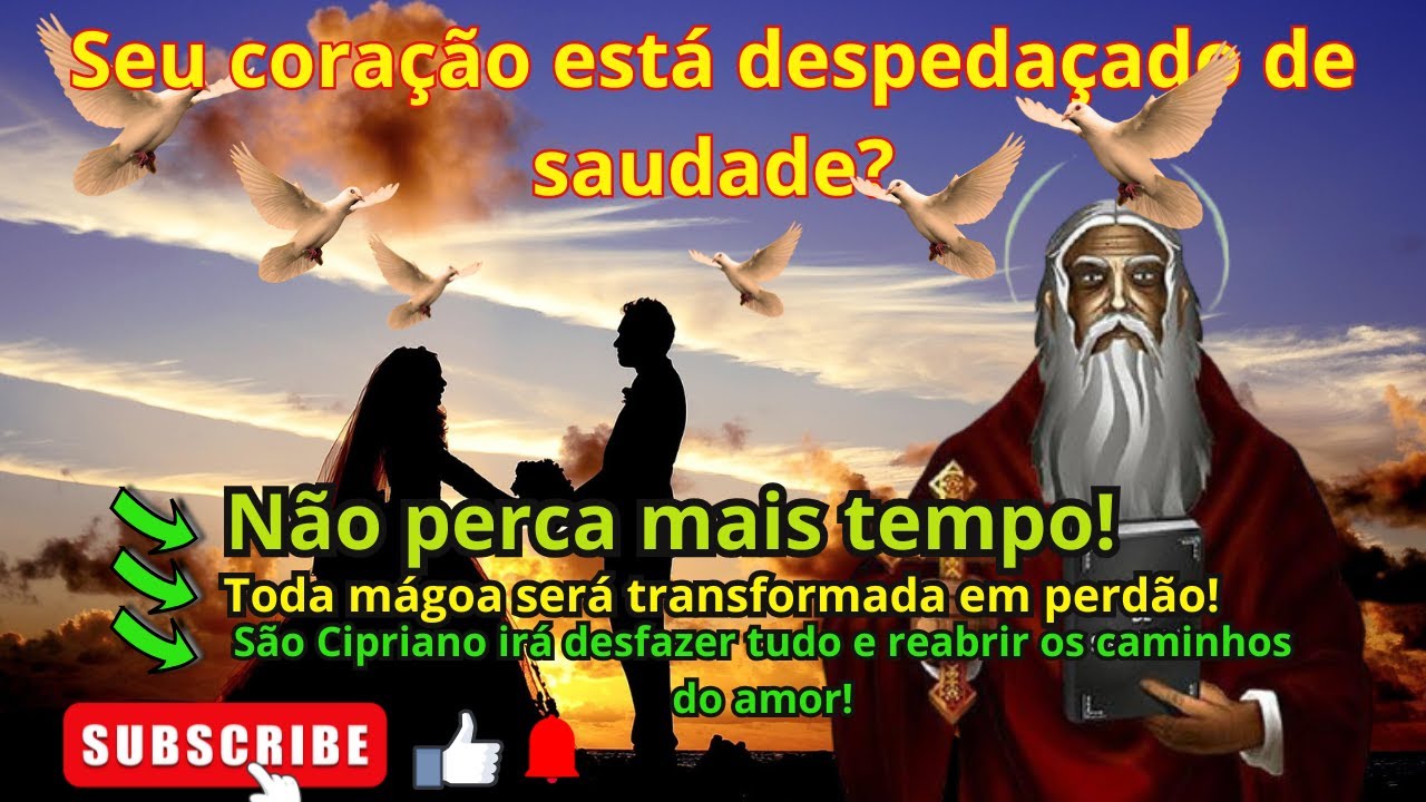 Oração Poderosíssima a São Cipriano Para Trazer o Amor de Volta Urgentemente