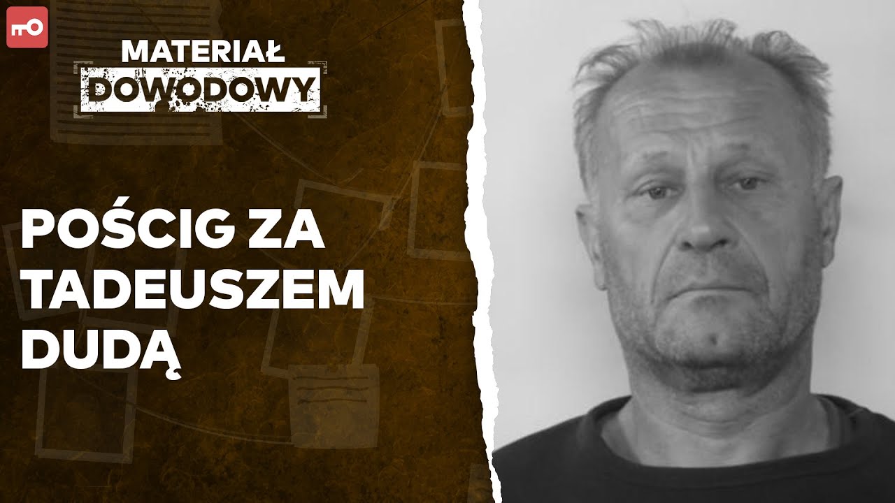 GDZIE JEST TADEUSZ DUDA? Podejrzany o zbrodnię pod Limanową ucieka przed policją #MATERIAŁDOWODOWY