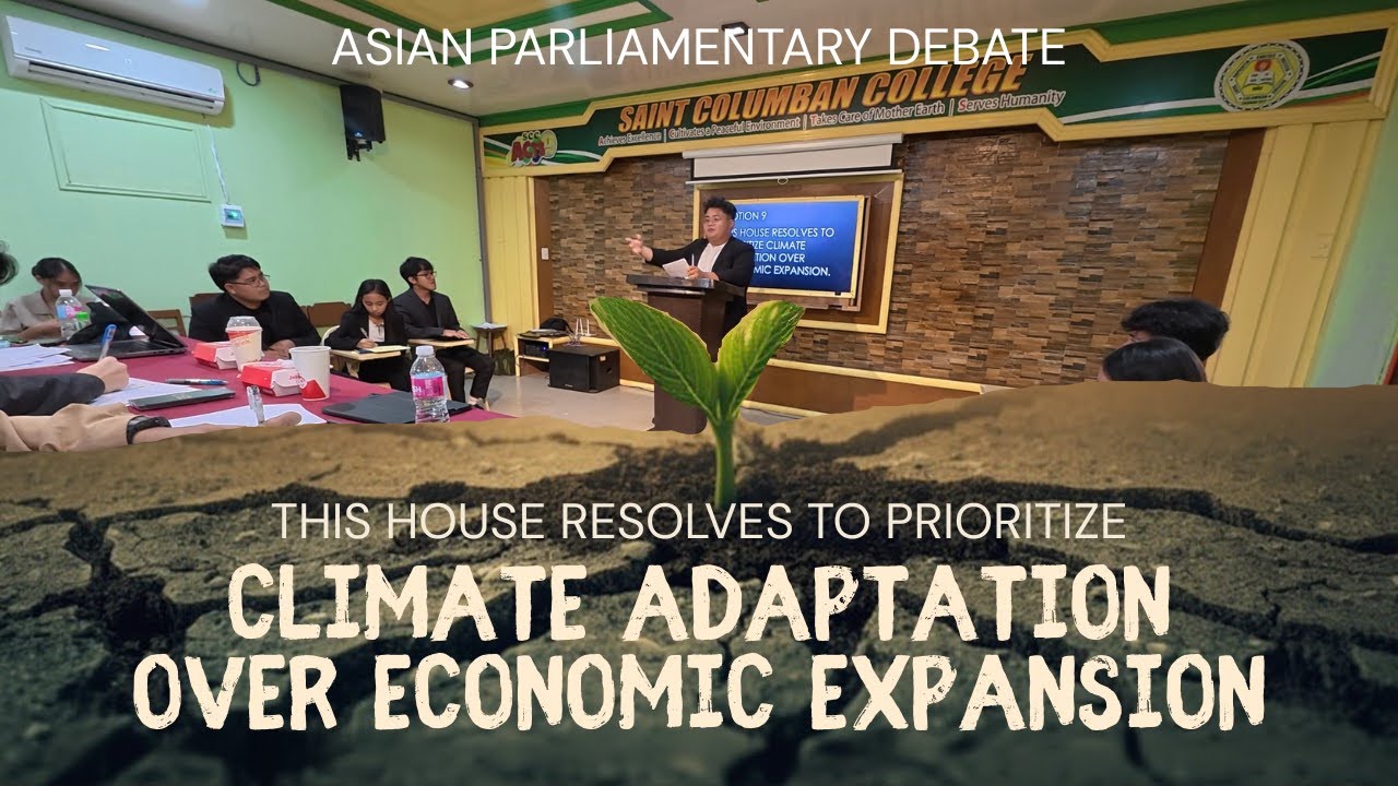 Asian Parliamentary Debate: This House prioritizes Climate Adaptation over Economic Expansion