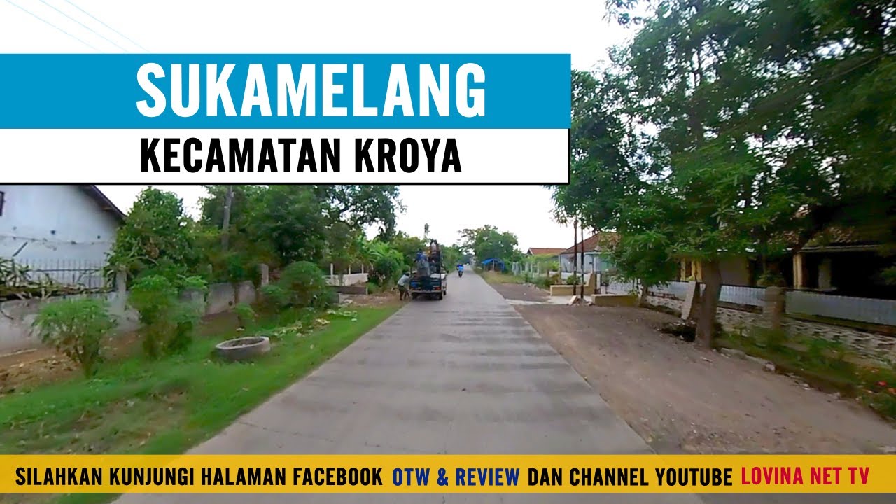 OTW : #07 Jalur Lintas Jalan Desa Sukamelang Kroya