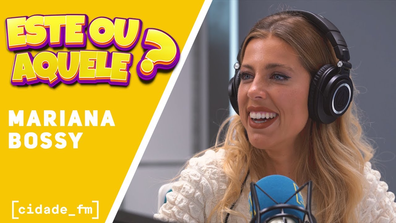 ESTE OU AQUELE | Mariana Bossy - 