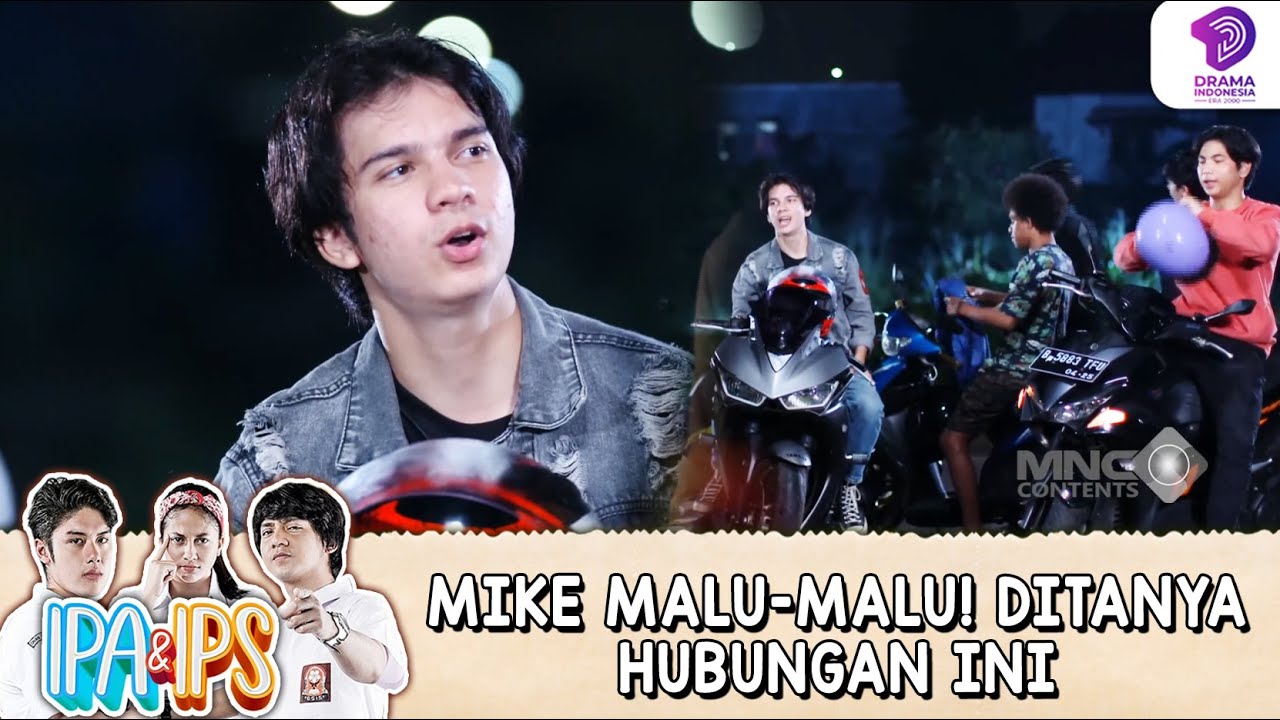 MIKE AUTO MALU-MALU SAAT DITANYA SOAL HUBUNGAN INI! | IPA & IPS | EPS.116 (6/8)