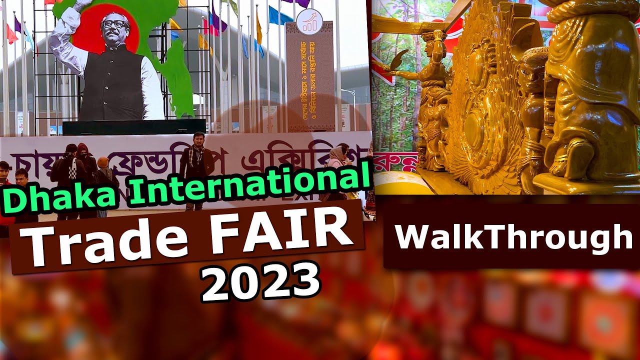 Dhaka International Trade Fair 2023 | Complete Walkthrough & Vlog 🔥🔥