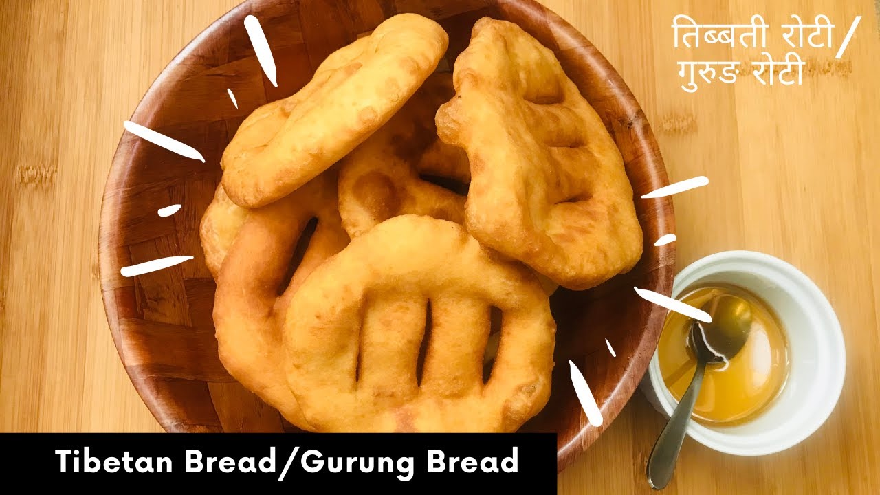 Tibetan Bread Recipe/ Gurung Bread/ गुरुङ रोटी/ Woeshang Phalay/ How to make gurung bread/ Bhanchha