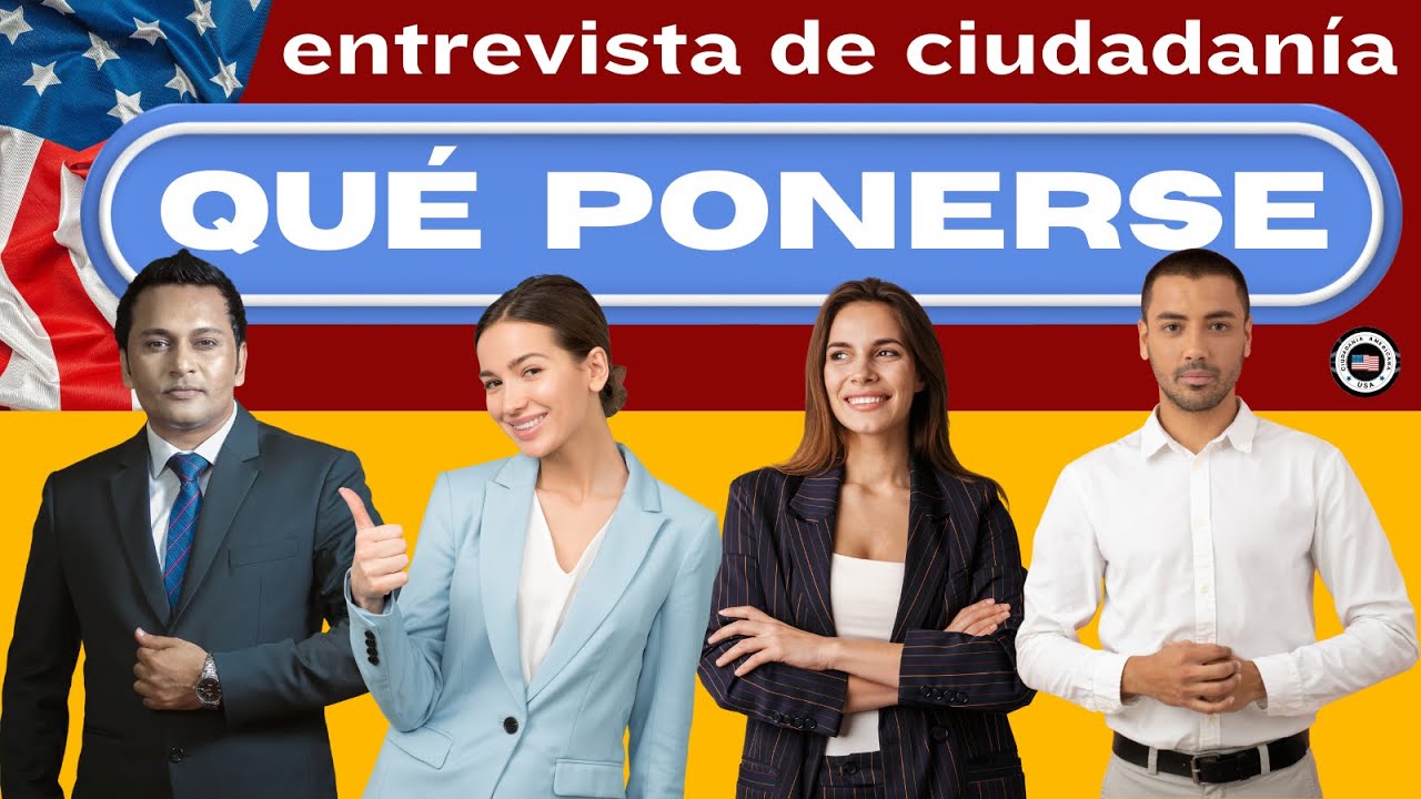 Seleccionar la vestimenta adecuada para su entrevista de naturalización