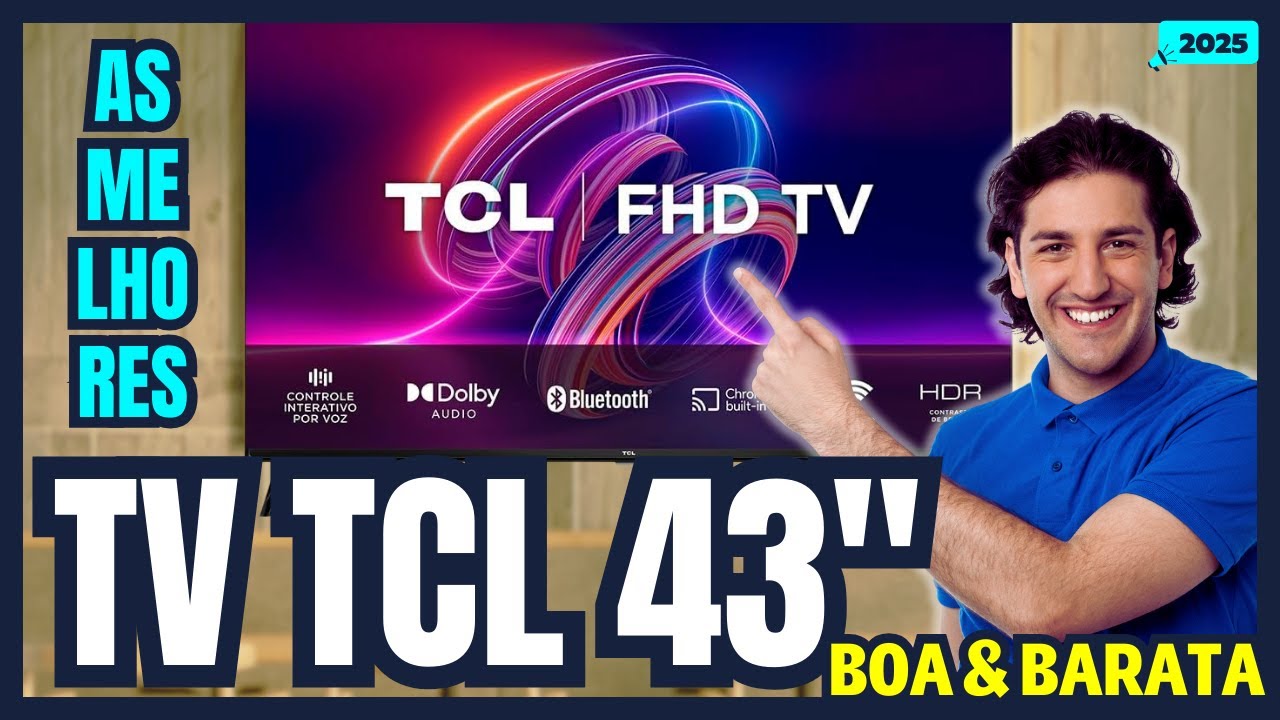 🏆TOP 3 Melhores Smart TV TCL 43 polegadas Boa e Barata 2025/Qual a Melhor TV TCL DE 43”