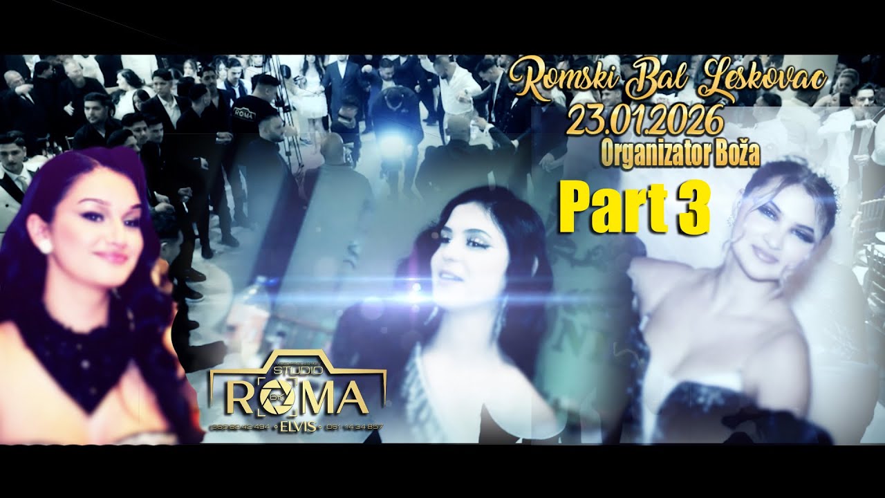 ROMSKI BAL LESKOVAC PART3 ERDJAN DRMAKU 23.01.2026 ORG BOŽA STUDIO ROMA ELVIS 6K